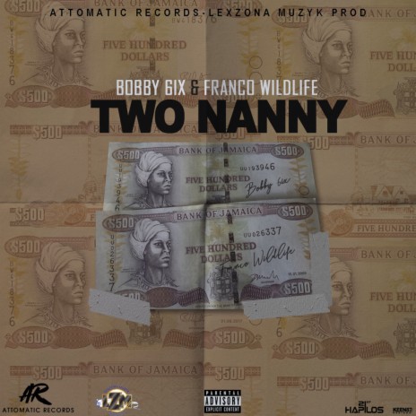 Two Nanny ft. FRANCO WILDLIFE | Boomplay Music