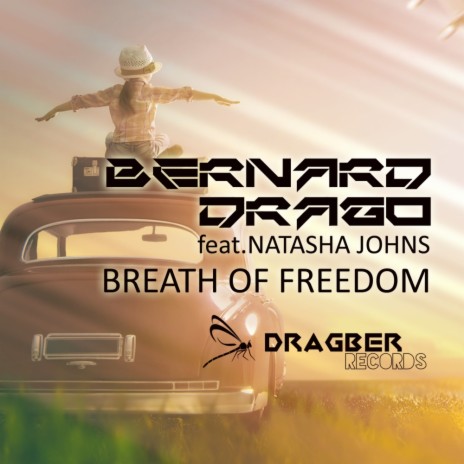 Breath of Freedom (Original Mix) ft. Natasha Johns | Boomplay Music