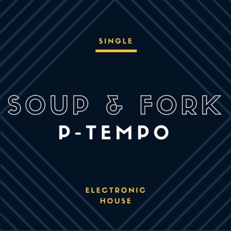 Soup & Fork (Original Mix)