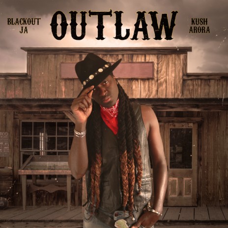 Outlaw ft. Kush Arora | Boomplay Music