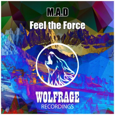 Feel The Force (Original Mix) | Boomplay Music