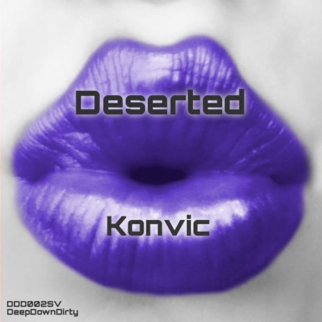 Deserted (Original Mix)