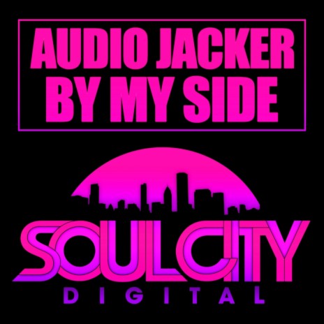 By My Side (Audio Jacker & Martin Thomas Remix)