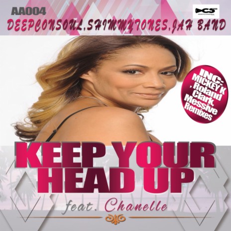 Keep Your Head Up (Messive Classic Mix Remix) ft. Shimmytones, Jah Band & Chanelle