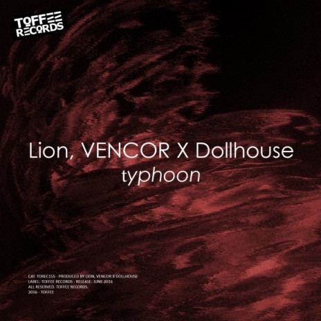 Typhoon (Original Mix) ft. VENCOR X Dollhouse | Boomplay Music