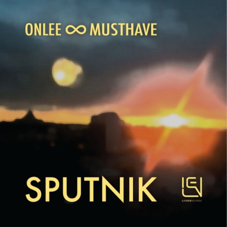 Sputnik (Original Mix) ft. Musthave