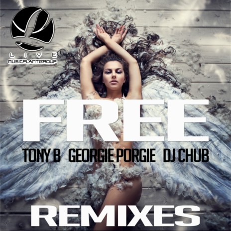 Free Remixes (BKNY ft. Georgie Porgie & DJ Chub