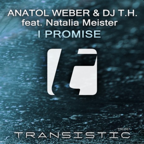 I Promise (Radio Edit) ft. DJ T.H. & Natalia Meister