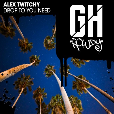 Drop To You Need (Tewax Remix)