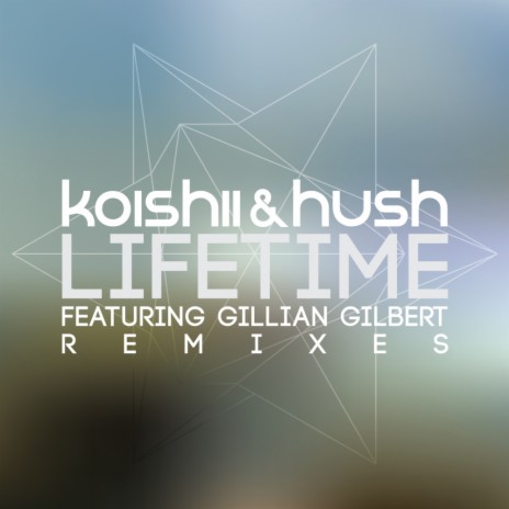 Lifetime (Leitbur Remix) ft. Gillian Gilbert