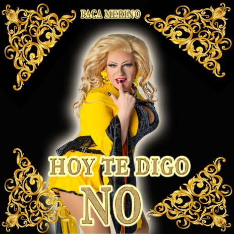 Hoy te digo no | Boomplay Music