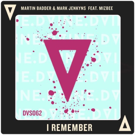 I Remember (Original Mix) ft. Mark Jenkyns & Mizbee
