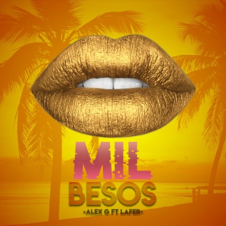 Mil Besos | Boomplay Music