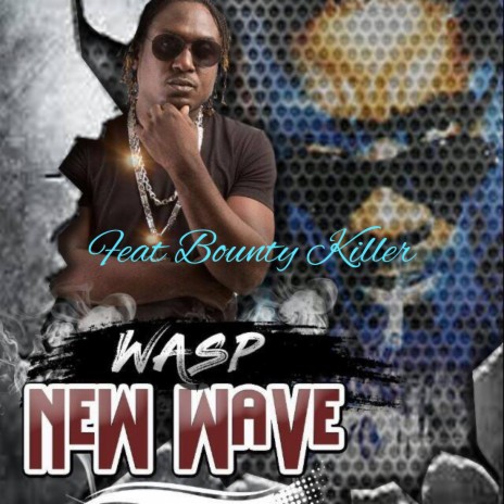 New Wave ft. Bounty Killa | Boomplay Music