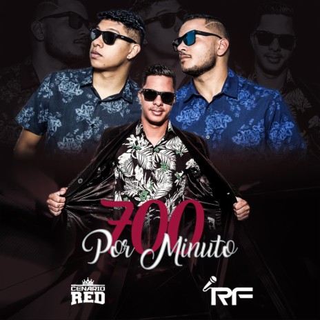 700 por Minuto ft. Cenário Red | Boomplay Music