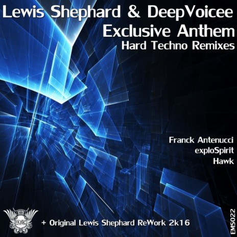 Exclusive Anthem (Lewis Shephard ReWork 2016) ft. Deepvoicee