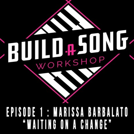 Waiting on a Change (feat. Marissa Barbalato) | Boomplay Music