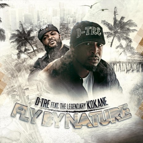 Fly by Nature (feat. Kokane) | Boomplay Music