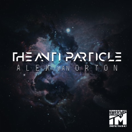 The Antiparticle (Original Mix) | Boomplay Music