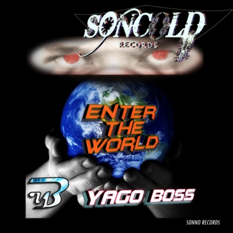 Enter The World (Original Mix)