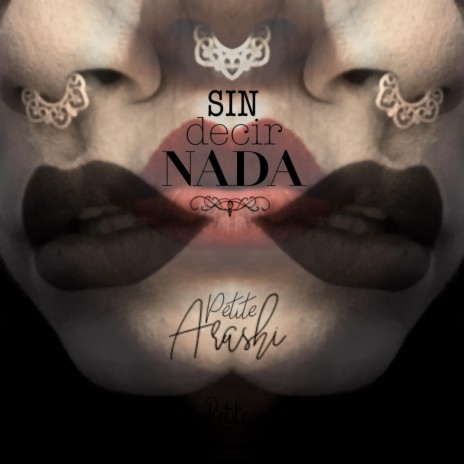 Sin Decir Nada | Boomplay Music