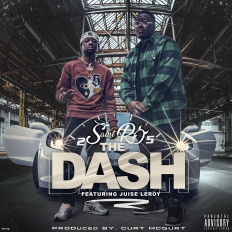 The Dash ft. Jui$E Leroy | Boomplay Music