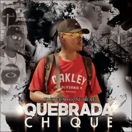 Quebrada Chique | Boomplay Music