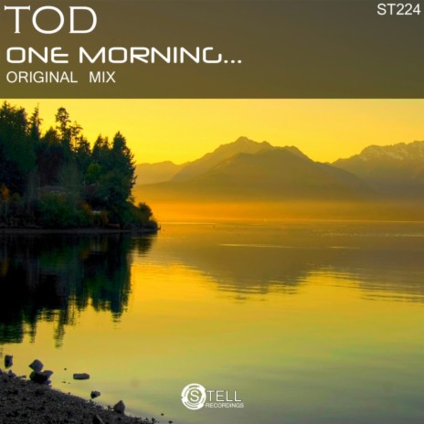 One Morning... (Original Mix) | Boomplay Music
