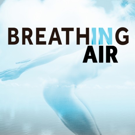 Breathing In Air (Original Mix)
