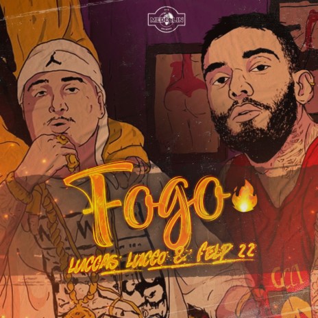 Fogo ft. Lucas Lucco | Boomplay Music