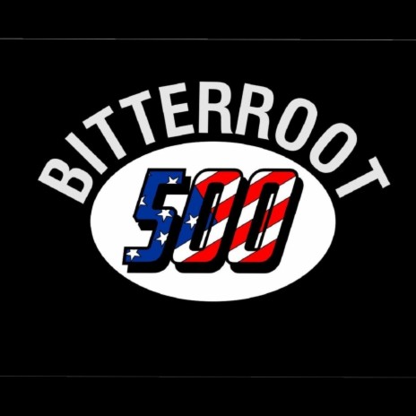 Bitterroot 500 | Boomplay Music