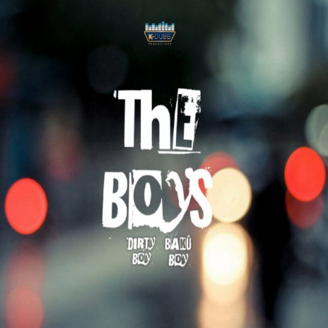 The Boys | Boomplay Music