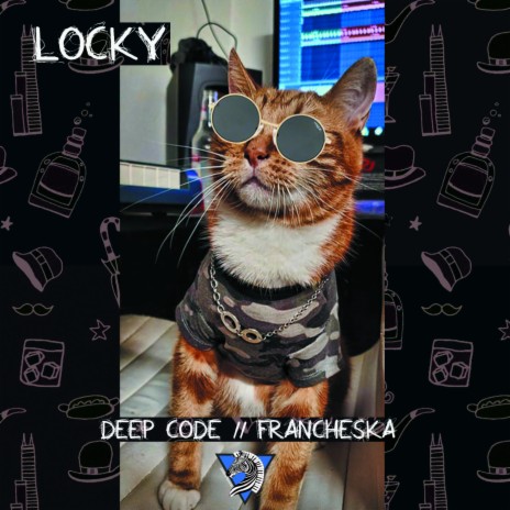 Locky (Original Mix) ft. Francheska | Boomplay Music