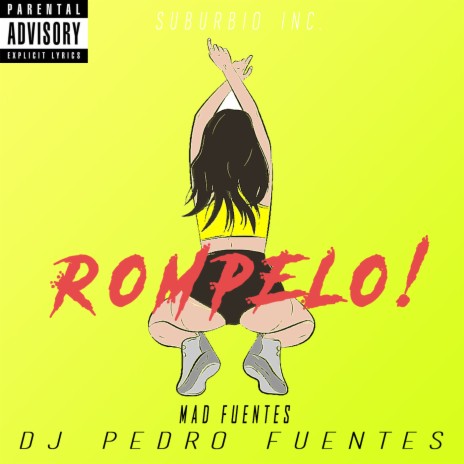 Rompelo ft. Mad Fuentes | Boomplay Music