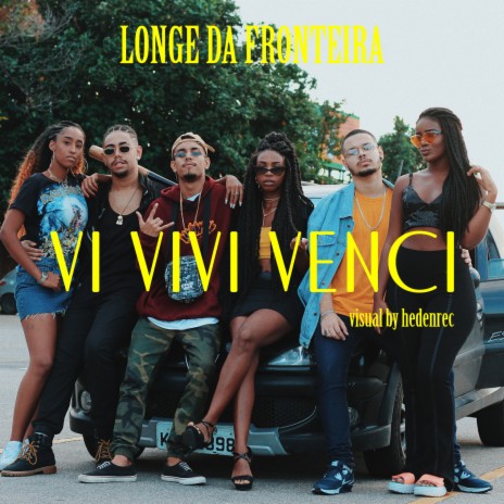 Vi Vivi Venci | Boomplay Music