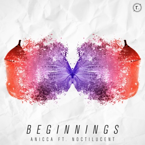 Beginnings (Original Mix) ft. Noctilucent | Boomplay Music