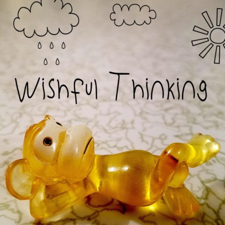 Wishful Thinking | Boomplay Music