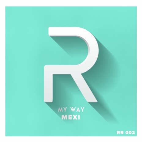 My Way (Original Mix) | Boomplay Music