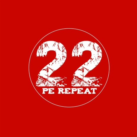 22 Pe Repeat | Boomplay Music