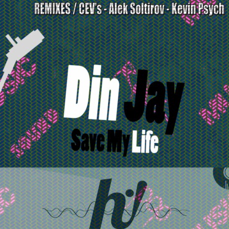 Save My Life (Kevin Psych Remix) | Boomplay Music