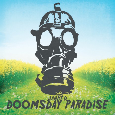 Doomsday Paradise ft. (Hed) P.E. | Boomplay Music