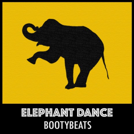 Elephant Dance (Original Mix)