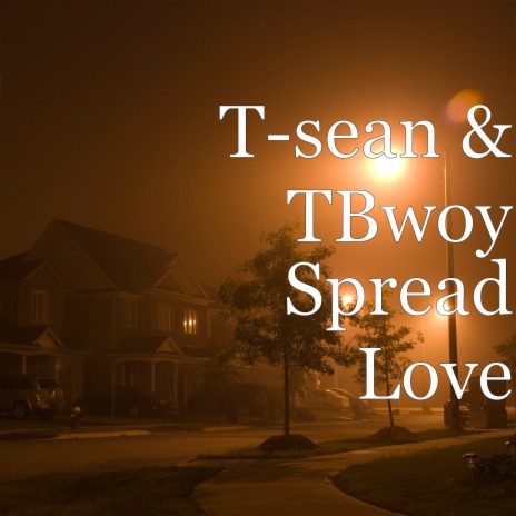 Spread Love ft. TBwoy
