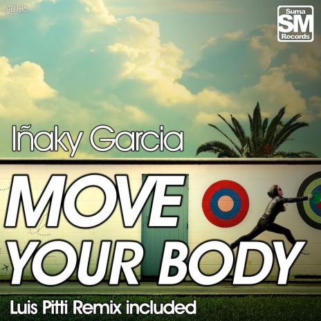 Move Your Body | Boomplay Music