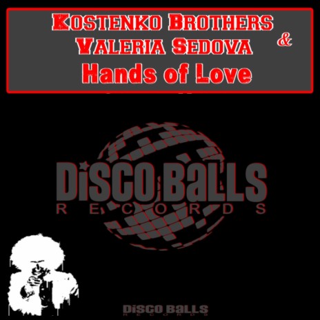 Hands of Love (Original Mix) ft. Valeria Sedova | Boomplay Music