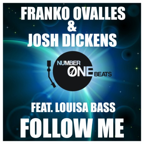 Follow Me ft. Josh Dickens & Louisa Bass | Boomplay Music