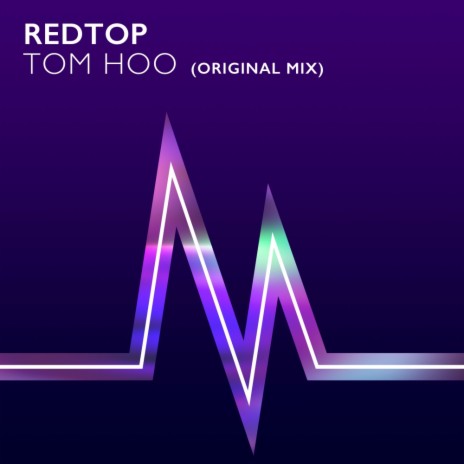 Tom Hoo (Original Mix) | Boomplay Music