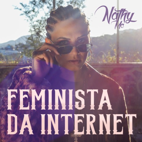 Feminista da Internet | Boomplay Music