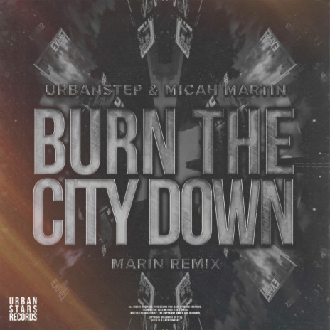 Burn The City Down (MARIN Remix) ft. Micah Martin