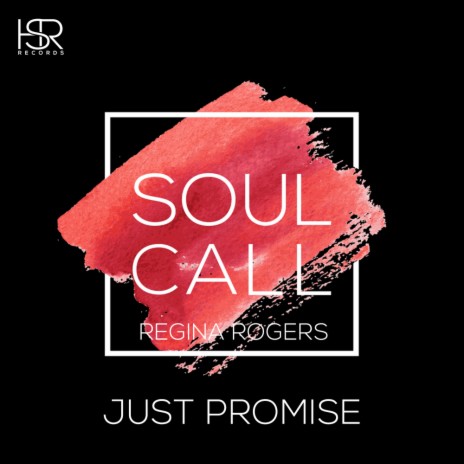 Just Promise (Original Mix) ft. Regina Rogers